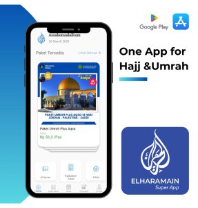 Transformasi Ibadah Suci, Elharamain Wisata Luncurkan “Super App” Pendamping Haji & Umroh Digital